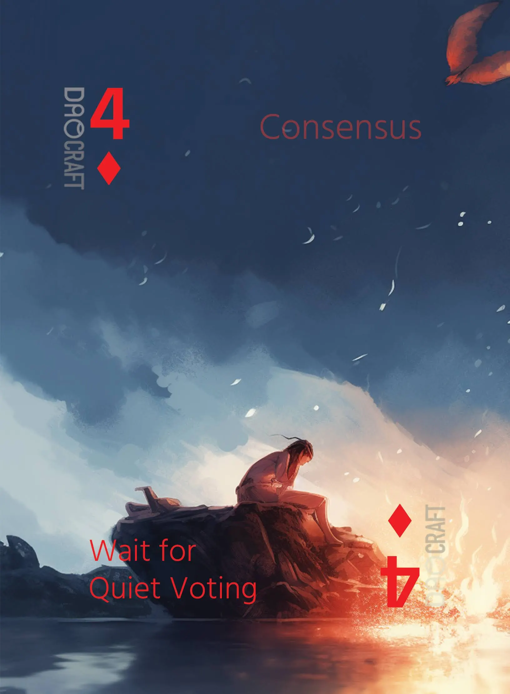 Wait for Quiet Voting, 4 ♦ of Consensus