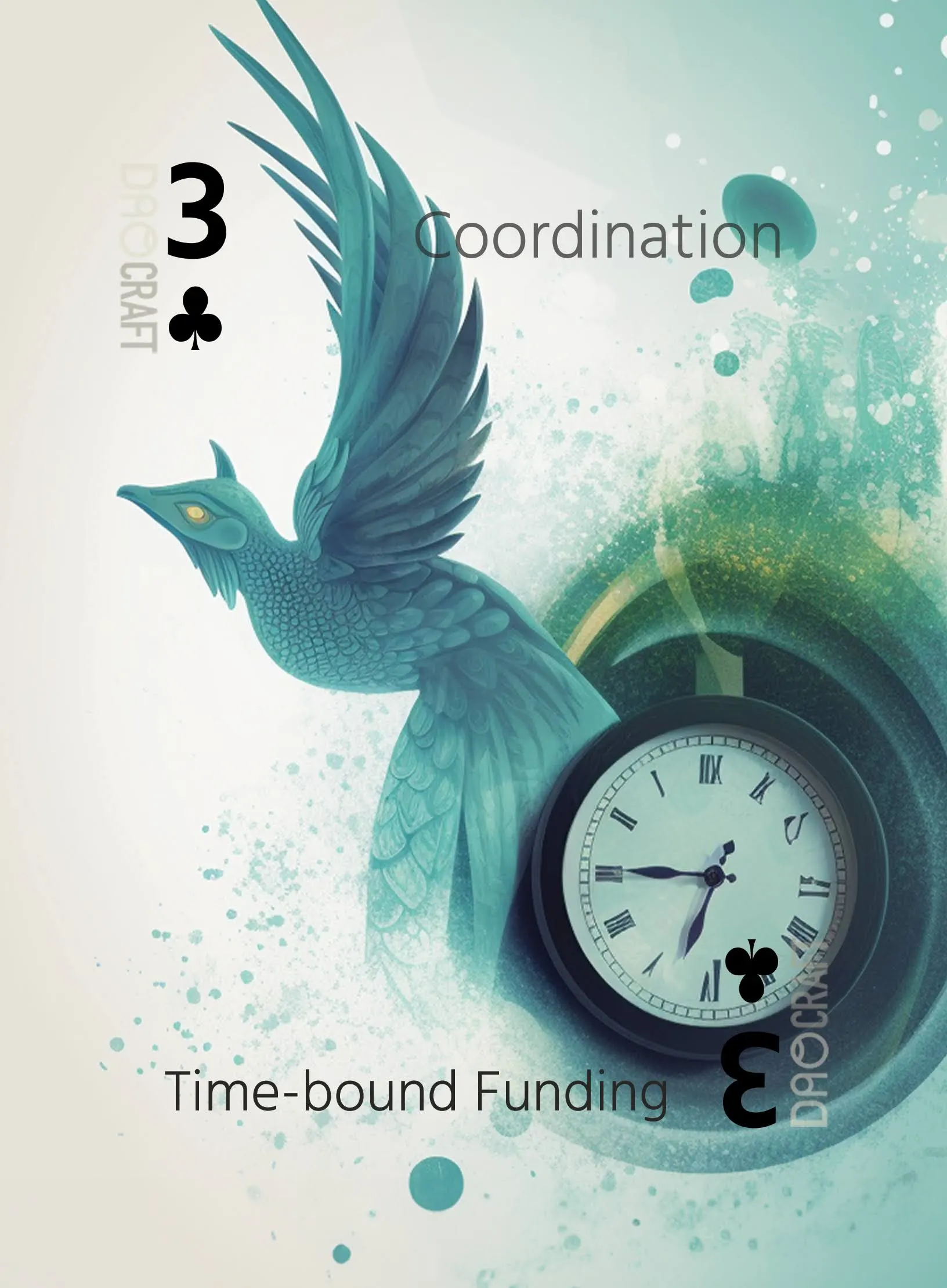 Time-bound Funding, 3 ♣ of Coordination