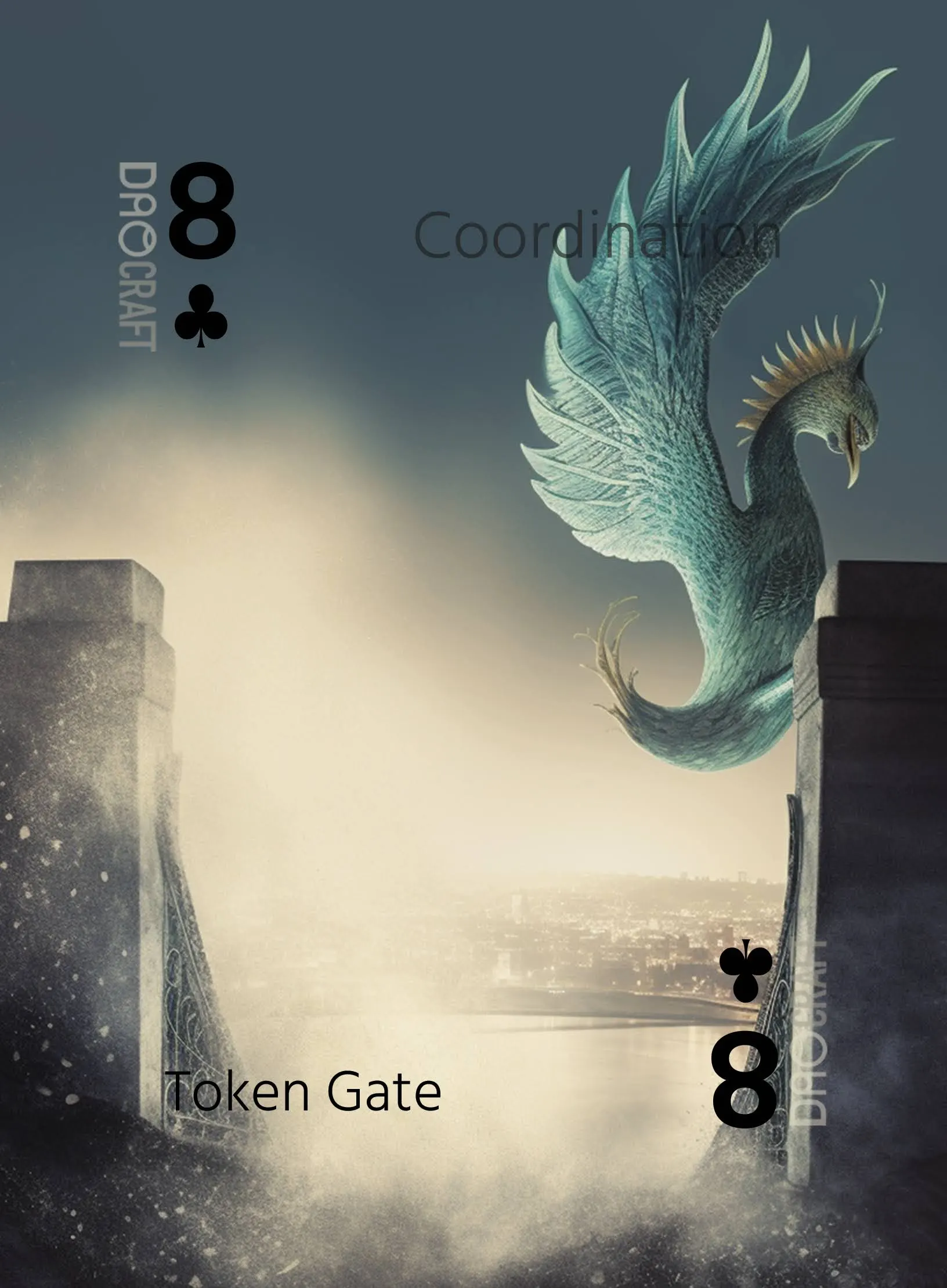 Token Gate, 8 ♣ of Coordination
