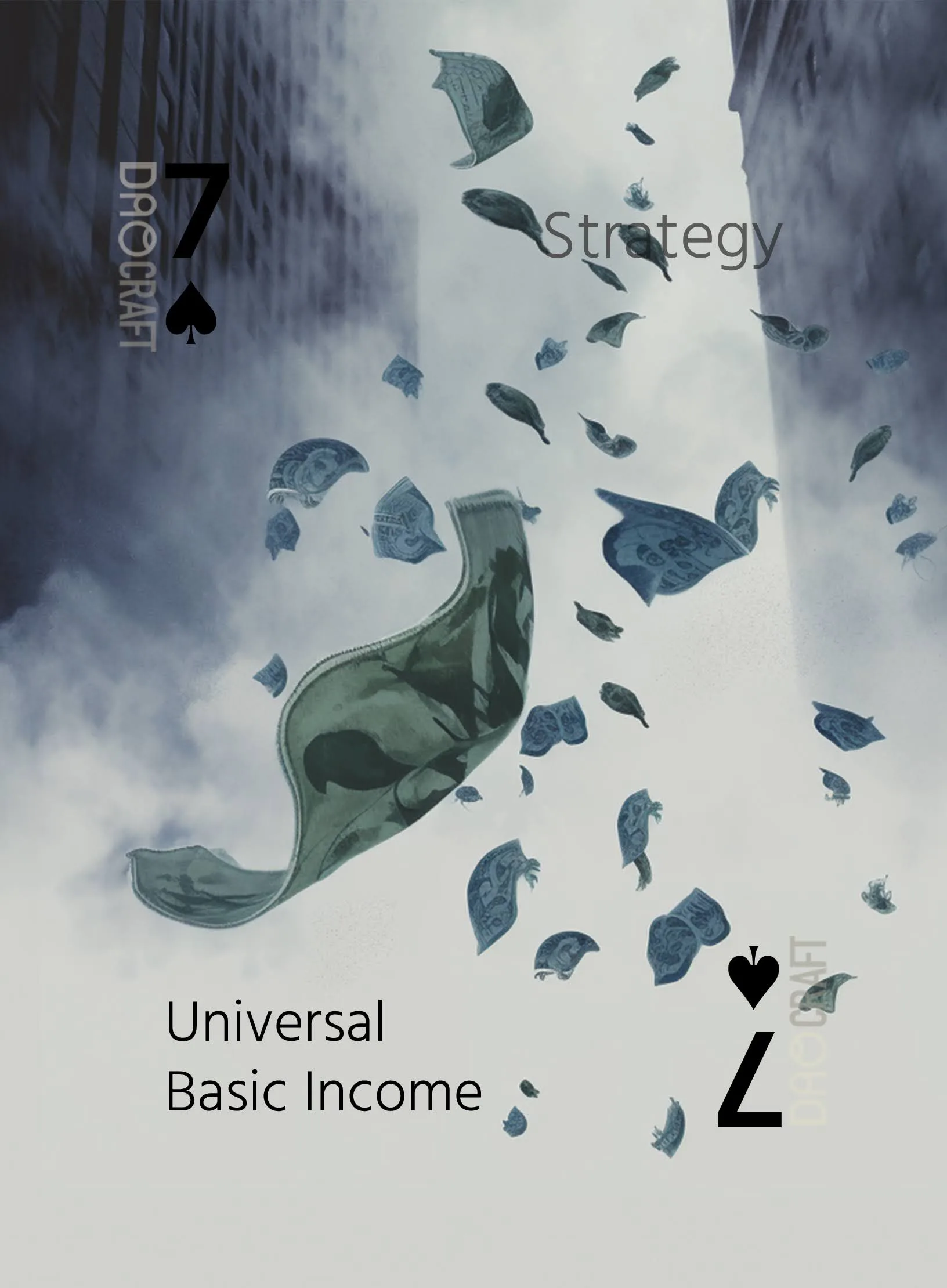 The Universal Basic Income card: 7 ♠ of Strategy
